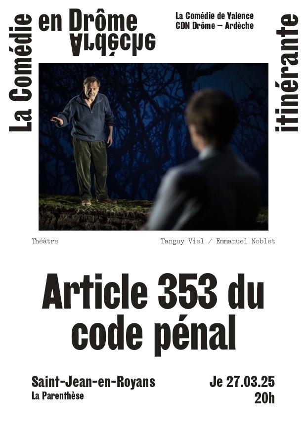 Image de couverture - Article 353 du code pénal…(avec la Comédie itinérante de Valence)