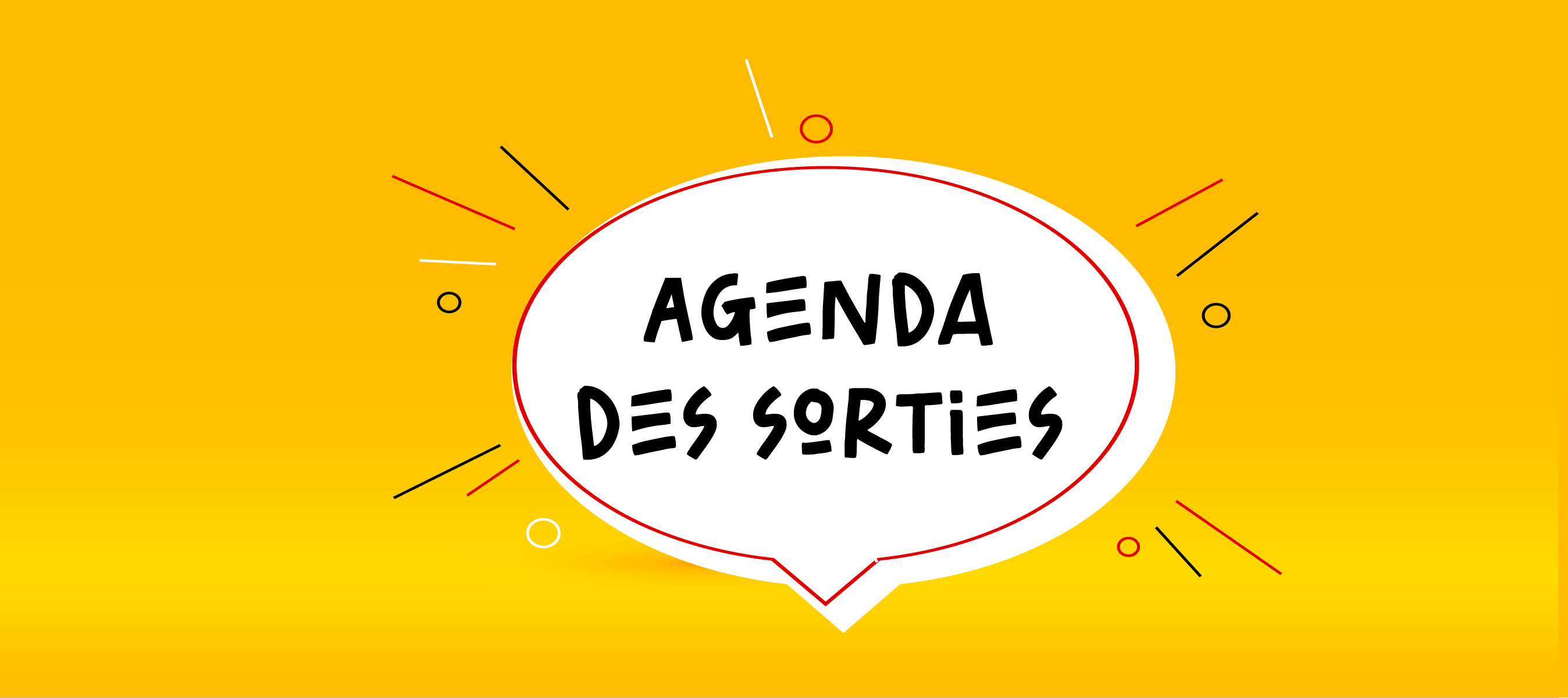 Image de couverture - Agenda des sorties